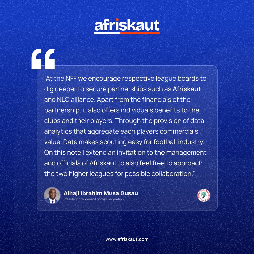 afriskaut's tweet photo. Words from Alhaji Ibrahim Musa Gusau, President of Nigerian Football Federation @thenff .  

"At the NFF we encourage respective league boards to dig deeper to secure partnerships such as @afriskaut  and @theNNLO alliance. Apart from the financials of the partnership, it also offers individuals benefits to the clubs and their players. Through the provision of data analytics that aggregate each players commercials value. Data makes scouting easy for football industry. On this note I extend an invitation to the management and officials of Afriskaut to also feel free to approach the two higher leagues for possible collaboration.”  

#Afriskaut #AfricanFootball #NFF #AfriskautNLO