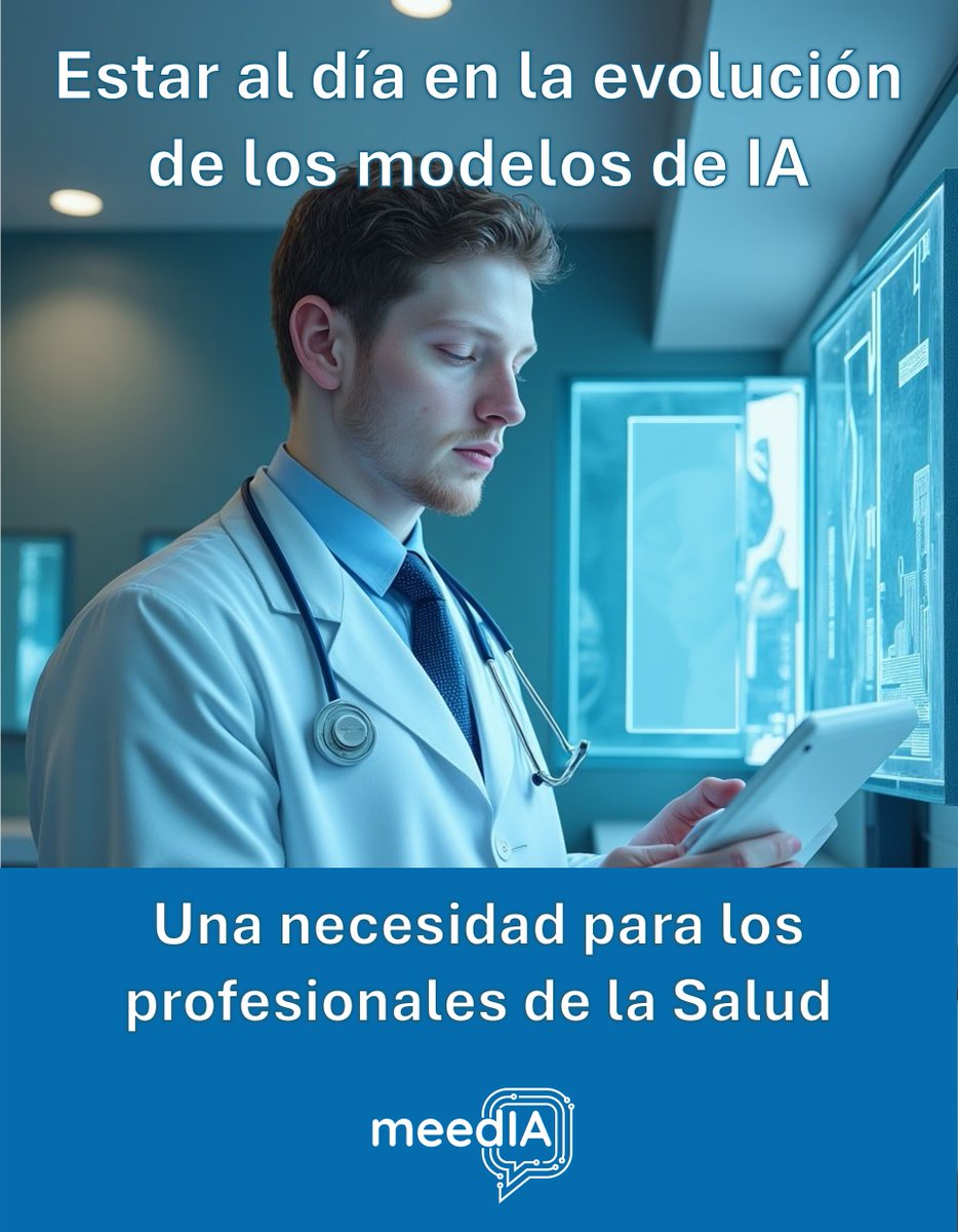 Estar al tanto de la evolución de los LLM: una necesidad para los profesionales de la Salud  #MEED_IA #ChatGPT #TransformaciónDigital #Innovación