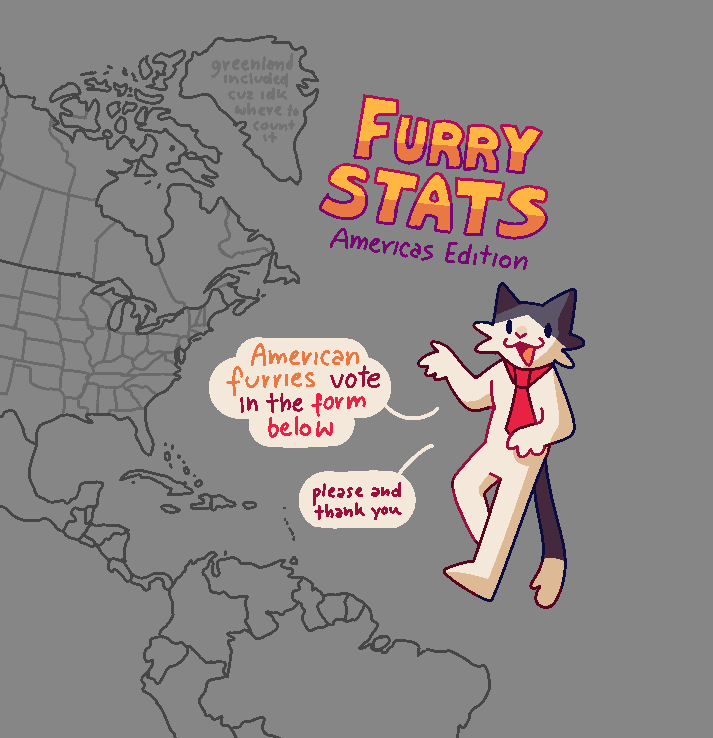 Furries from the Americas can you do my one question survey below so i can put the results in a neat map 👉👈