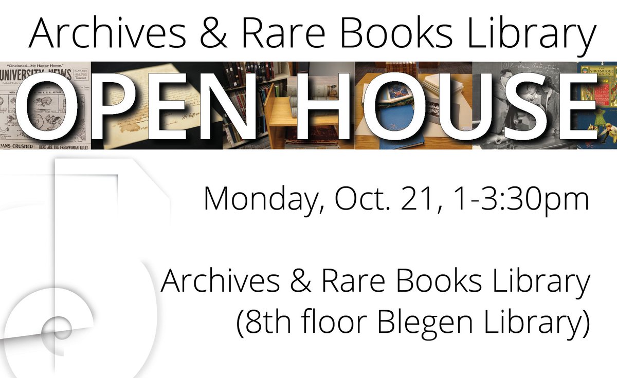 TODAY! Learn about Archives &amp; Rare Books highlights at an Open House Monday, October 21st, 1-3:30pm, 8th floor Blegen Library. Enjoy refreshments and door prizes. <a href="/ARBLibrary/">UC-ARB Library</a>
