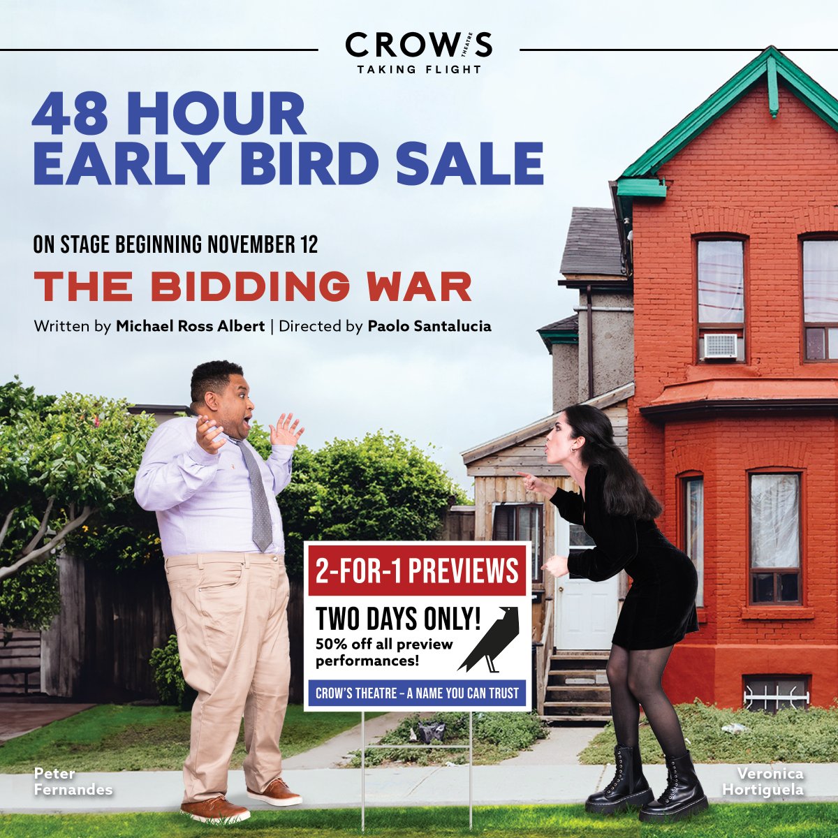crowstheatre's tweet photo. 🚨 48 HOUR EARLY BIRD SALE 🚨

Follow the outrageous drama of a bidding war over an underpriced home. Use promo code BID241 for 2-for-1 Adult/Senior Tier A/B tickets, Nov 12-19 only. Limited tickets remaining—these will sell out!

🎟 Tickets: https://t.co/hj7Tt2LJP5 https://t.co/EDi23FA2C4