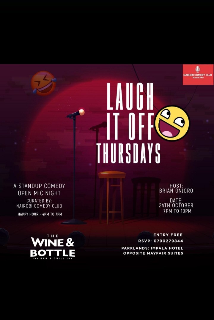 OnjoroBrian's tweet photo. Laugh it off Thursdays at Wines and Bottles! 🍷✨

Join us every Thursday from October 24th

🎤 Featuring upcoming &amp; established comics
🍾 Happy hour specials
🎟️ Book your spot now!
RSVP: 0790279844
 0736088648

 #NairobiNights #standupkenya #comedynairobi https://t.co/VGVpmBcY9X