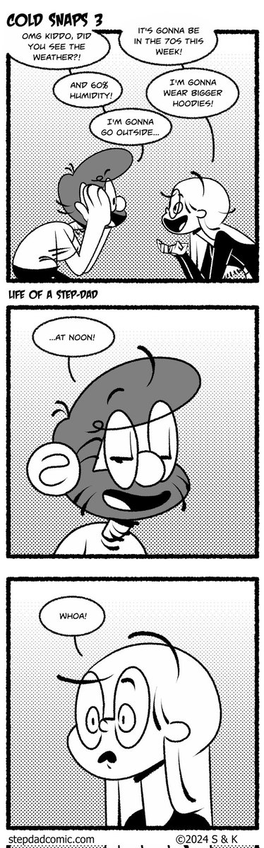 We do cold Snaps a little different down here in Florida

stepdadcomic.com

#webcomics #comics #webtoons #comicstrip #sliceoflife #journalcomic #LifeOfAStepdad #stepdad #kiddo #funnies #ColdSnaps #florida #hoodies #outside #Scoutcomics #ScootComics