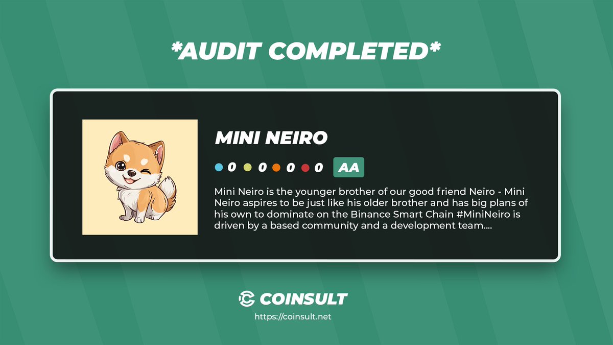 CoinsultAudits's tweet image. 🔒 AUDIT COMPLETED FOR MINI NEIRO

🎁 GIVEAWAY: $10 (48 hours)

1⃣ Follow @miniNeiro_bsc &amp;amp; @CoinsultAudits
2⃣ Like + RT this tweet
3⃣ Place a comment 💬

Go check out the full project page of Mini Neiro 👇
coinsult.net/projects/mini-…

#giveaway #audit #smartcontract #cryptogiveaway…