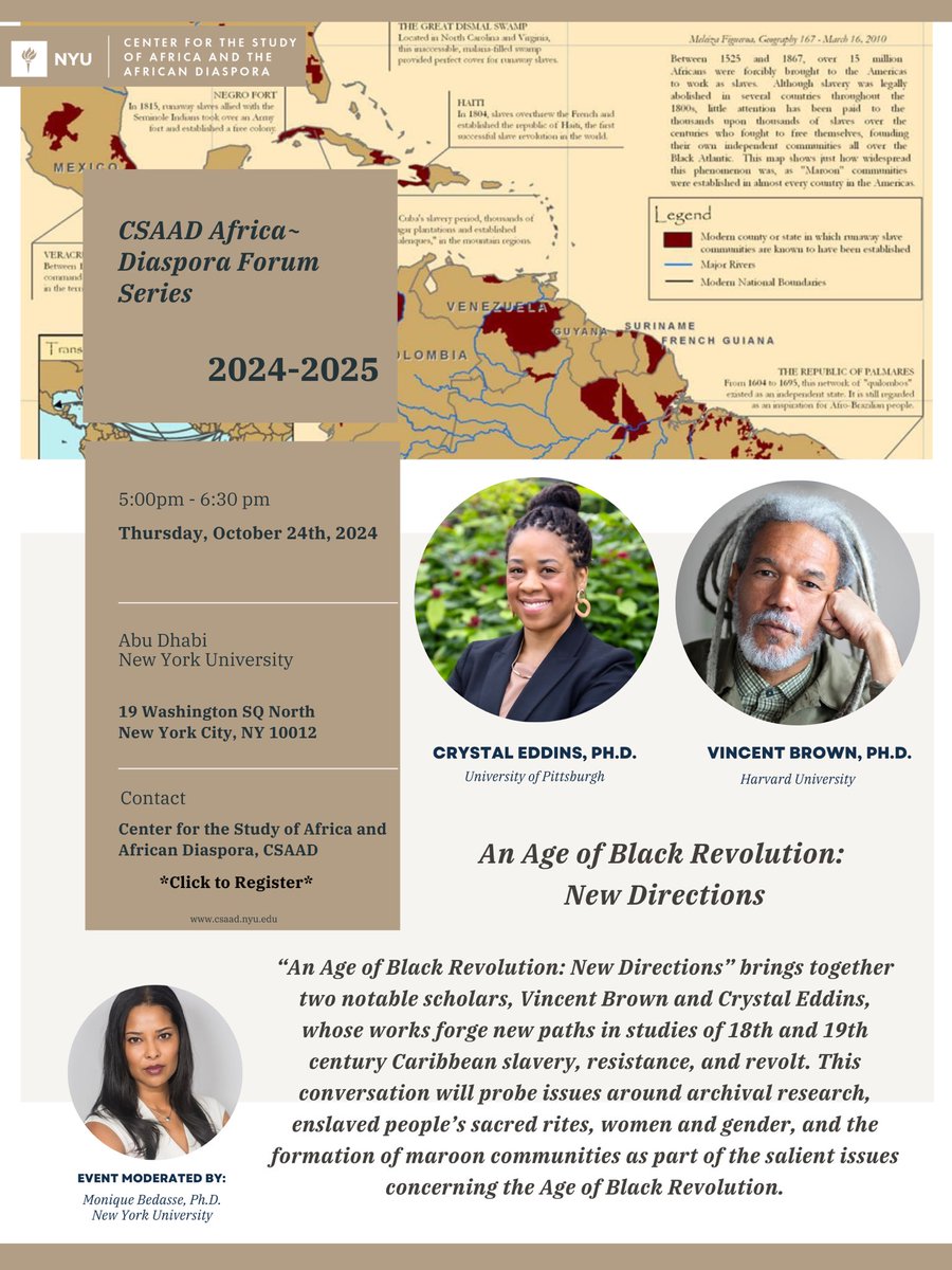 Thursday at NYU &amp; on zoom! An Age of Black Revolution: New Directions, with Crystal Eddins &amp; Vincent Brown, moderated by Monique Bedasse. Register here: csaad.nyu.edu/event/an-age-o…