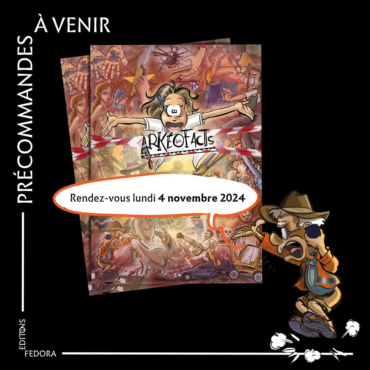 Editions Fedora (@editions_fedora) on Twitter photo Vous ne l'attendiez plus... Le voilà qui arrive enfin 🔥
Le premier tome des ArKéoFacts, « Manuel d'archéologie (presque) sérieux » débarque en précommande dès le 4 novembre 2024 sur notre site internet !
Un ouvrage complet alliant BD et textes explicatifs par <a href="/piret_celine/">Céline Piret illustratrice en archéoogie</a> Vous ne l'attendiez plus... Le voilà qui arrive enfin 🔥
Le premier tome des ArKéoFacts, « Manuel d'archéologie (presque) sérieux » débarque en précommande dès le 4 novembre 2024 sur notre site internet !
Un ouvrage complet alliant BD et textes explicatifs par <a href="/piret_celine/">Céline Piret illustratrice en archéoogie</a>