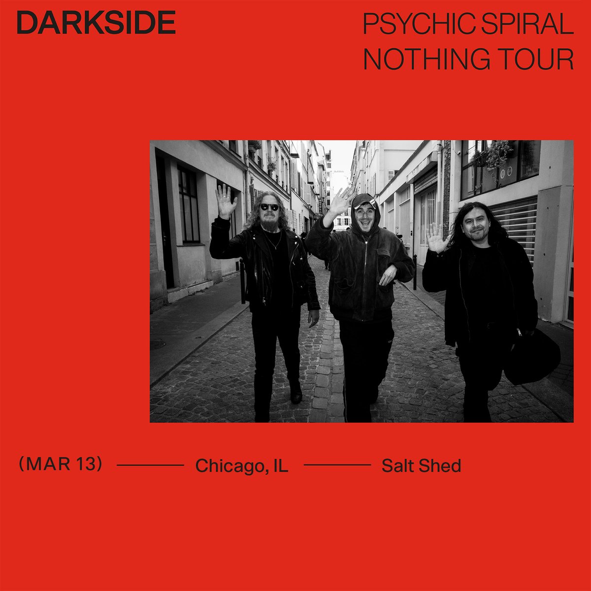It's finally time - <a href="/DarksideUSA/">DARKSIDE</a> are going on tour for the first time in ELEVEN years and are stopping right here are the Salt Shed on March 13 for the Psychic Spiral Nothing tour. Tickets go on sale this Friday!