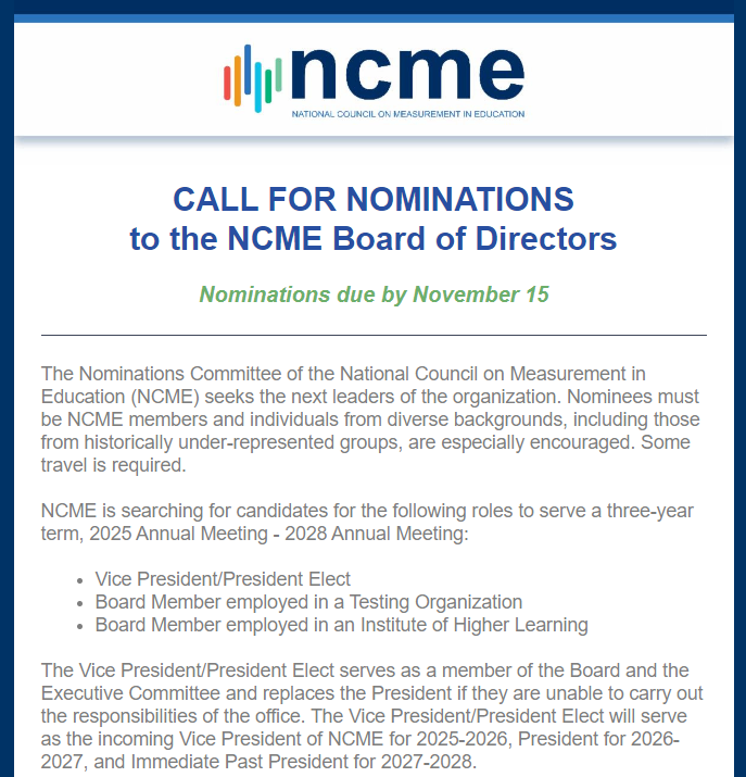 I strongly encourage all willing NCME members to nominate themselves and others for a leadership position in our organization. It's an excellent board and community. Advance measurement to benefit society!
Info: cdn.ymaws.com/ncme.site-ym.c…
Form: form.jotform.com/ncme/2025-ncme…
<a href="/NCME38/">NCME</a>