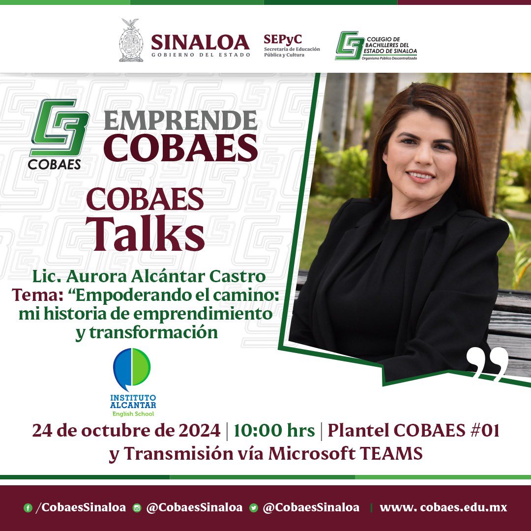CobaesSinaloa's tweet photo. En una nueva edición de #COBAESTalks, la Lic. Aurora Alcántar Castro, directora del Instituto Alcántar, compartirá su caso de éxito en la enseñanza del inglés. A través de #EmprendeCOBAES, buscamos inspirar a nuestros estudiantes a emprender y desarrollar sus habilidades. https://t.co/NHUigoplLX