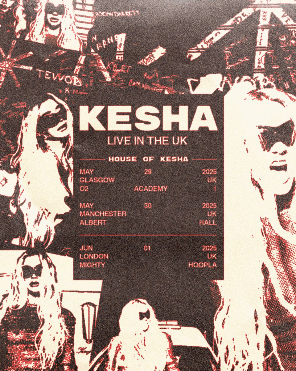 HOUSE OF KESHA : UNITED KINGDOM