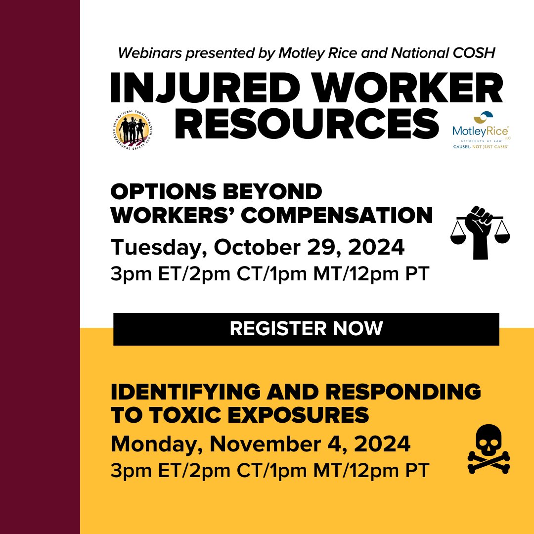 NationalCOSH's tweet photo. Our friends @motleyrice will be presenting 2 webinars with resources for injured workers with ideas to help workers in a largely broken workers comp system https://t.co/XDibx2ZA7d https://t.co/ZyG37roH52