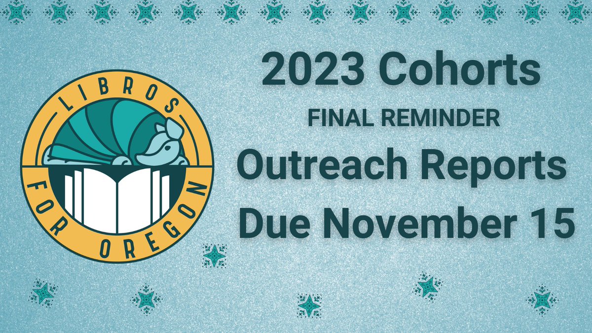 Libros4Oregon's tweet photo. 2023 Cohorts: Please finalize and submit your final Outreach Reports by tomorrow, November 15th.

@filguadalajara
#libros4oregonlibrosforall
#FILGuadalajara https://t.co/jPRfXypf09