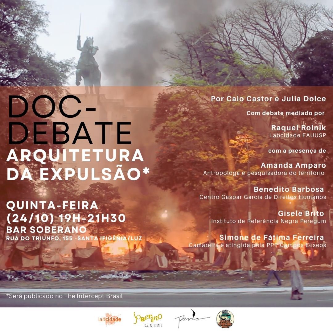 LabcidadeFAUUSP's tweet photo. DOC-DEBATE💥 Nesta quinta, 24, às 19h, ocorre o lançamento do doc. “Arquitetura da Expulsão”, de @Caio402023 e @JuliaDolce_ . O evento será realizado no Bar Soberano, seguido por debate com @raquelrolnik, Amanda Amparo, Benedito Barbosa, @XlBrito e Simone de Fátima Ferreira. https://t.co/8881h3NiW8