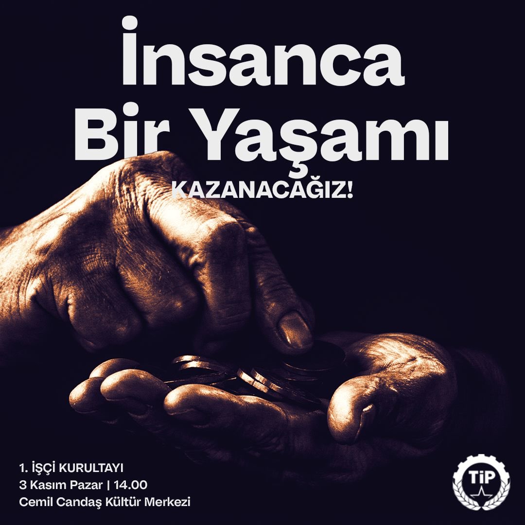 İnsanca bir yaşam emekçilerin bir araya gelmesiyle, omuz omuza vermesiyle mümkün!

O yaşamı kazanmak için elimizi, sözümüzü, gücümüzü birleştireceğiz; mutlaka #kazanacağız.

I. İşçi Kurultayı 3 Kasım Pazar günü saat 14.00’te İstanbul Şişli Cemil Candaş Kültür Merkezi’nde!