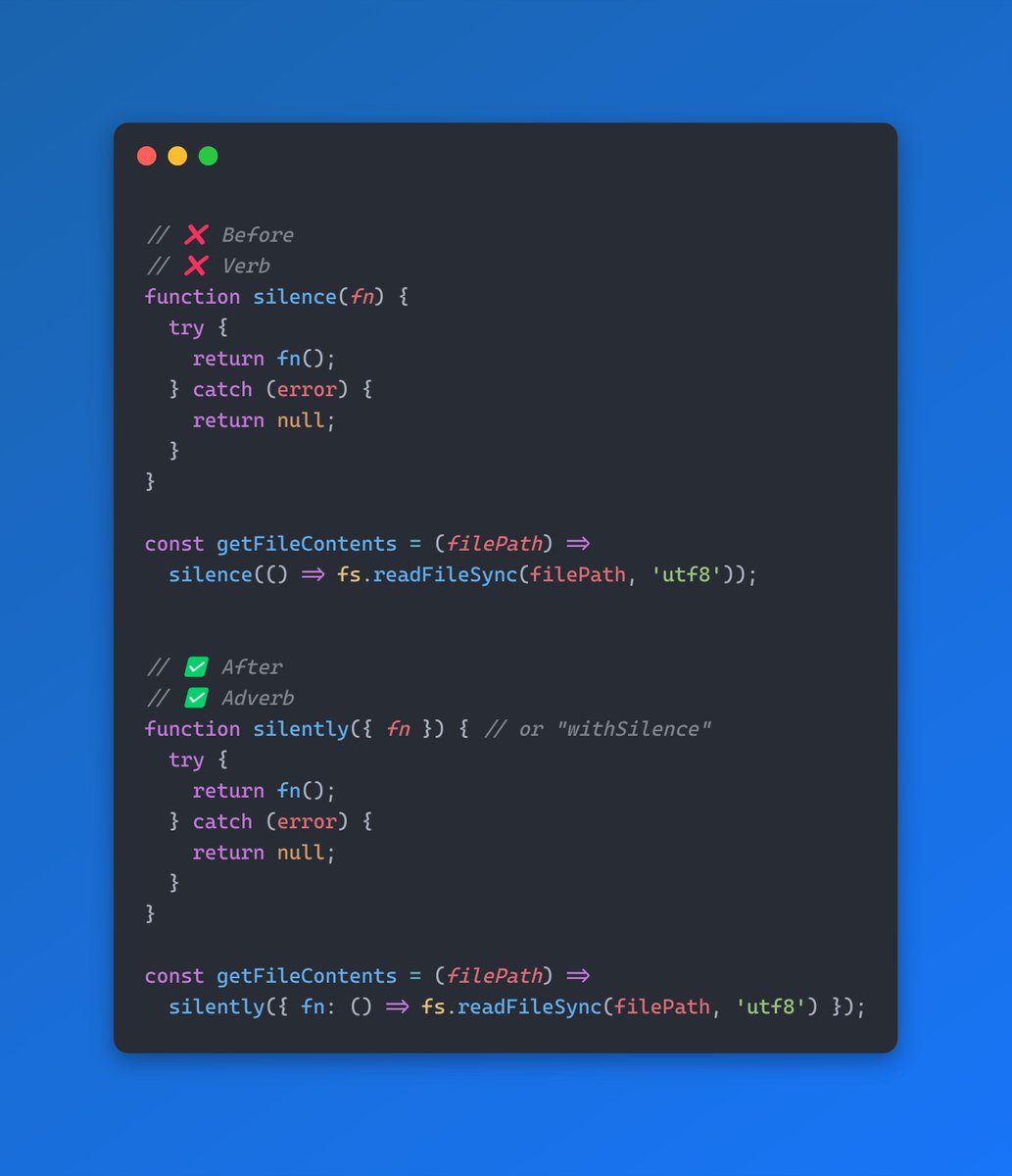 codingbeautydev's tweet image. Natural code: If verbs are for functions, then adverbs are for… higher-order functions!

Here it’s like saying, “Get the file contents silently”.