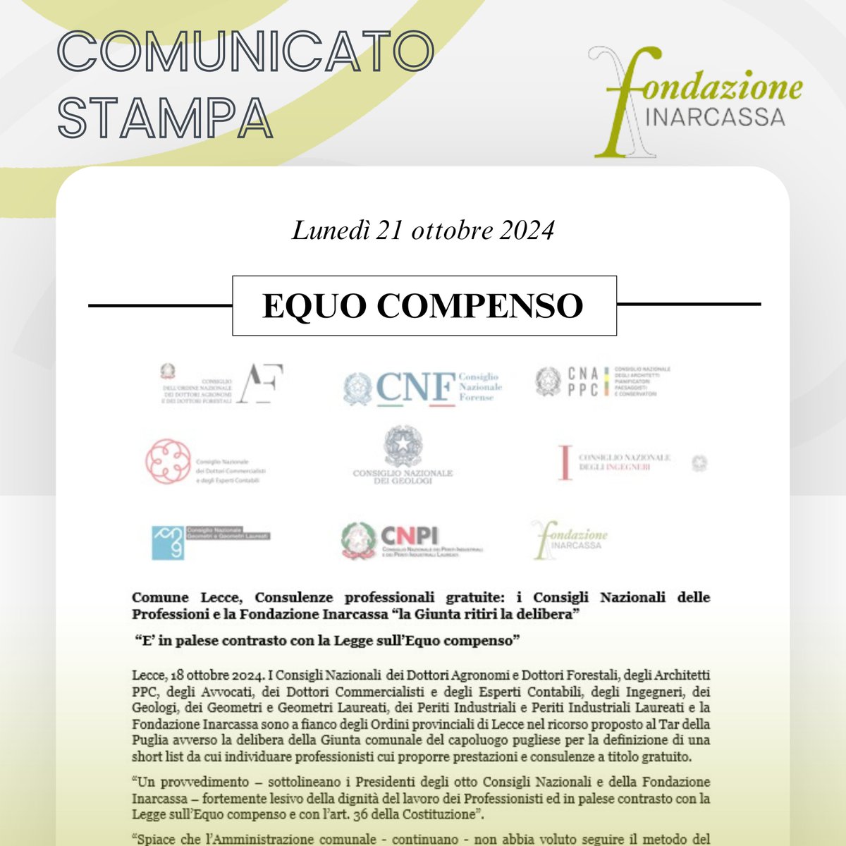 #FondazioneInarcassa e i Consigli Nazionali di Dottori Agronomi e Forestali, Architetti PPC, Avvocati, Commercialisti, Ingegneri, Geologi, Geometri e Periti Industriali contro la delibera che prevede la creazione di una short list di professionisti per incarichi a titolo gratuito