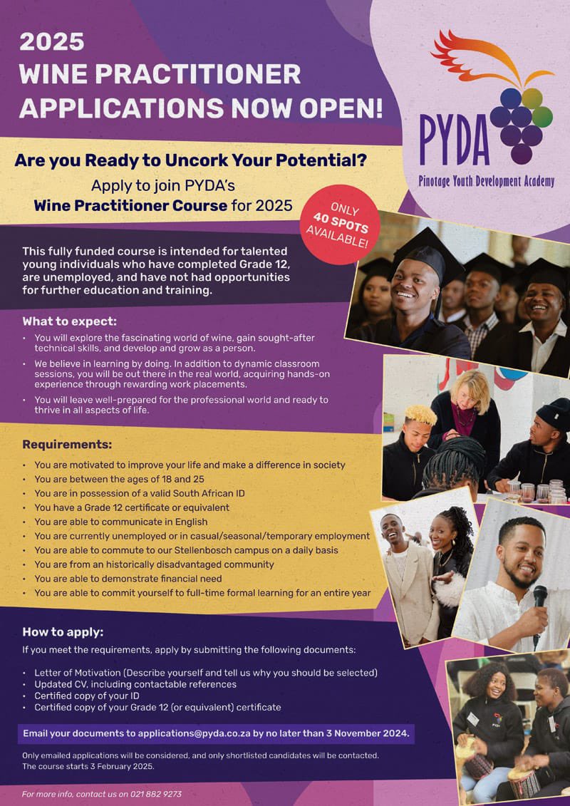 PYDA (@pydacademy) on Twitter photo 2025 APPLICATIONS NOW OPEN!
Apply to join PYDA's Wine Practitioner Course for 2025. How to Apply: Send your application to applications@pyda.co.za by no later than 3 November 2024.
#pyda #launchingtalent #employmentopportunities 2025 APPLICATIONS NOW OPEN!
Apply to join PYDA's Wine Practitioner Course for 2025. How to Apply: Send your application to applications@pyda.co.za by no later than 3 November 2024.
#pyda #launchingtalent #employmentopportunities
