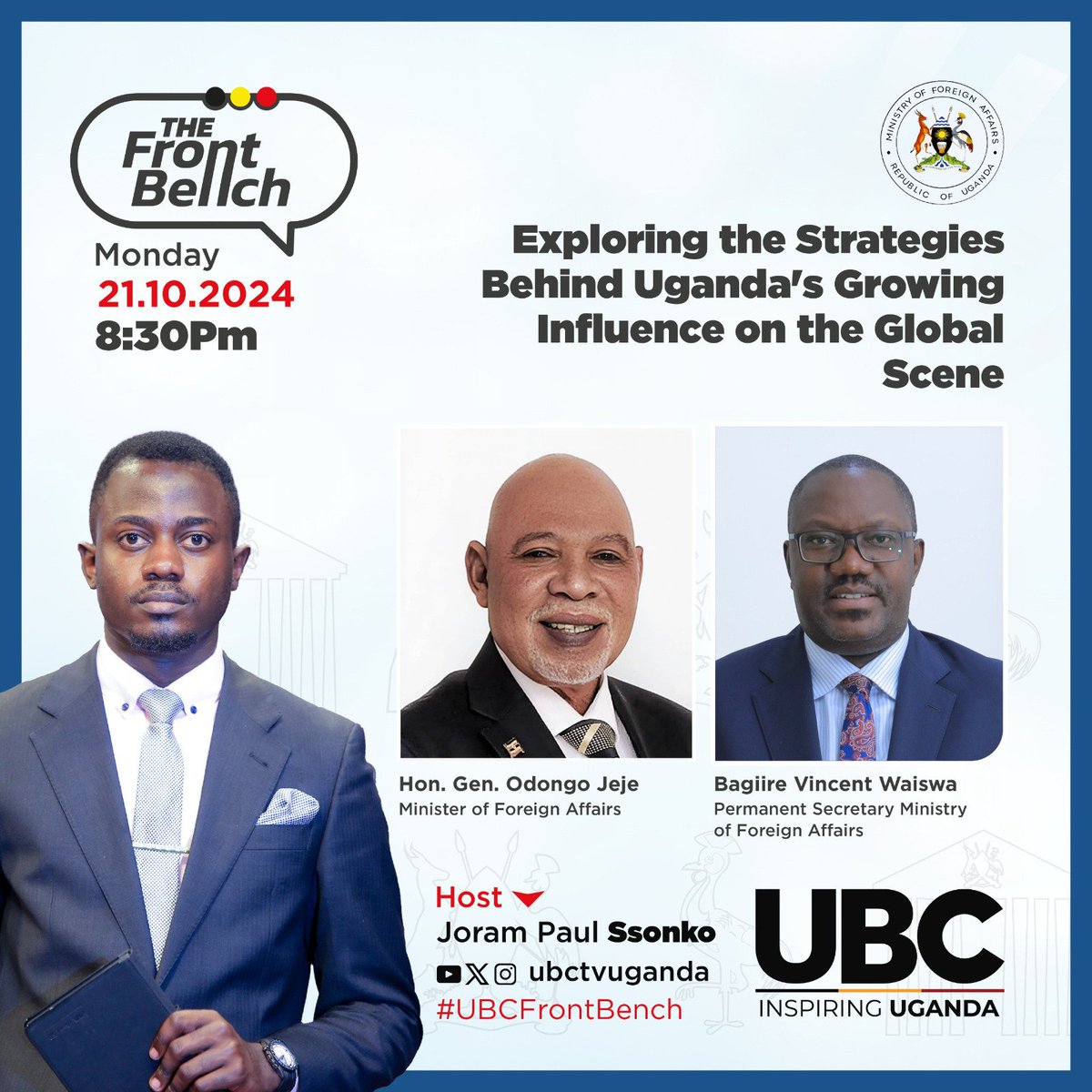 UgandaMFA's tweet photo. All set for #TheFrontBench TV show hosted by @jorampaulssonko with guests @GenJejeOdongo and @Tybisa talking #foreignpolicy. Please tune in. https://t.co/fHbLI7TPOS