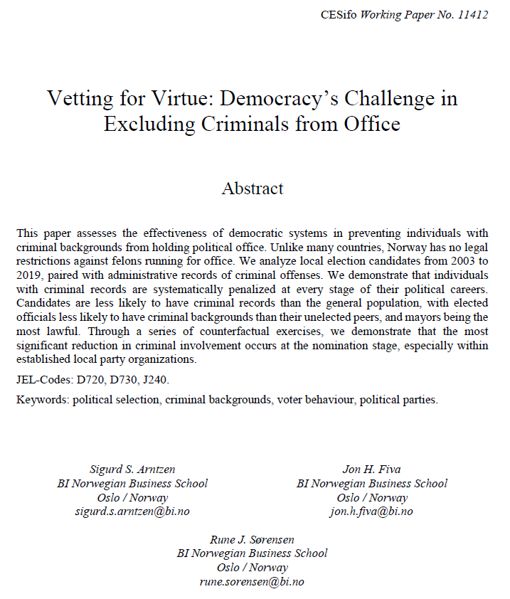 Vetting for Virtue: Democracy's Challenge in Excluding Criminals from Office

New <a href="/CESifoNetwork/">CESifo</a> wp. with <a href="/siggi_econ/">Sigurd S. Arntzen</a> &amp; <a href="/RuneJSorensen/">Rune Sørensen</a> 

cesifo.org/en/publication…  [1/9]