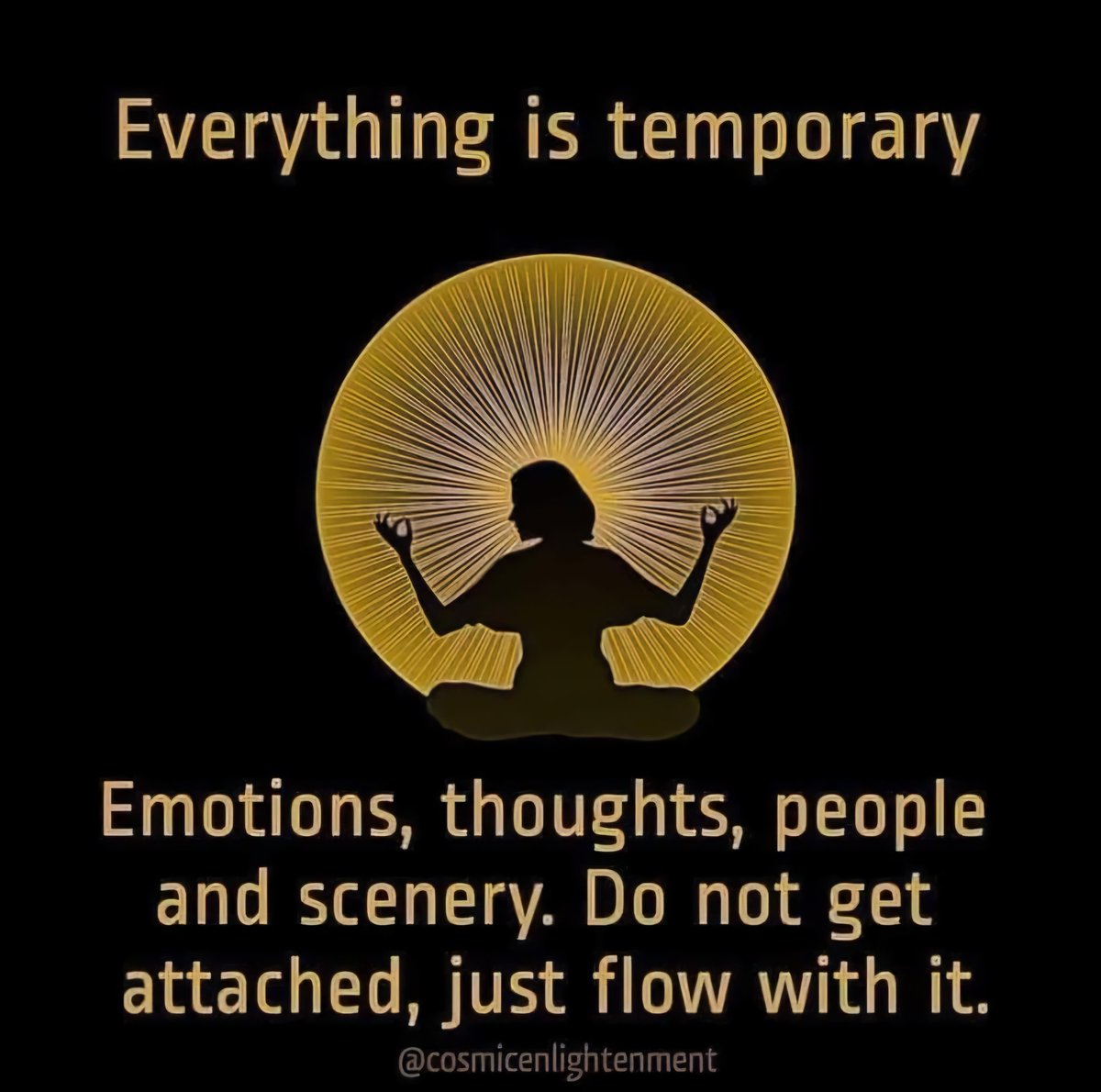 ladiekerrie's tweet photo. Everything is temporary. 
Emotions, thoughts, people and scenery. Do not get attached, just flow with it. https://t.co/41Qw5I7LLY