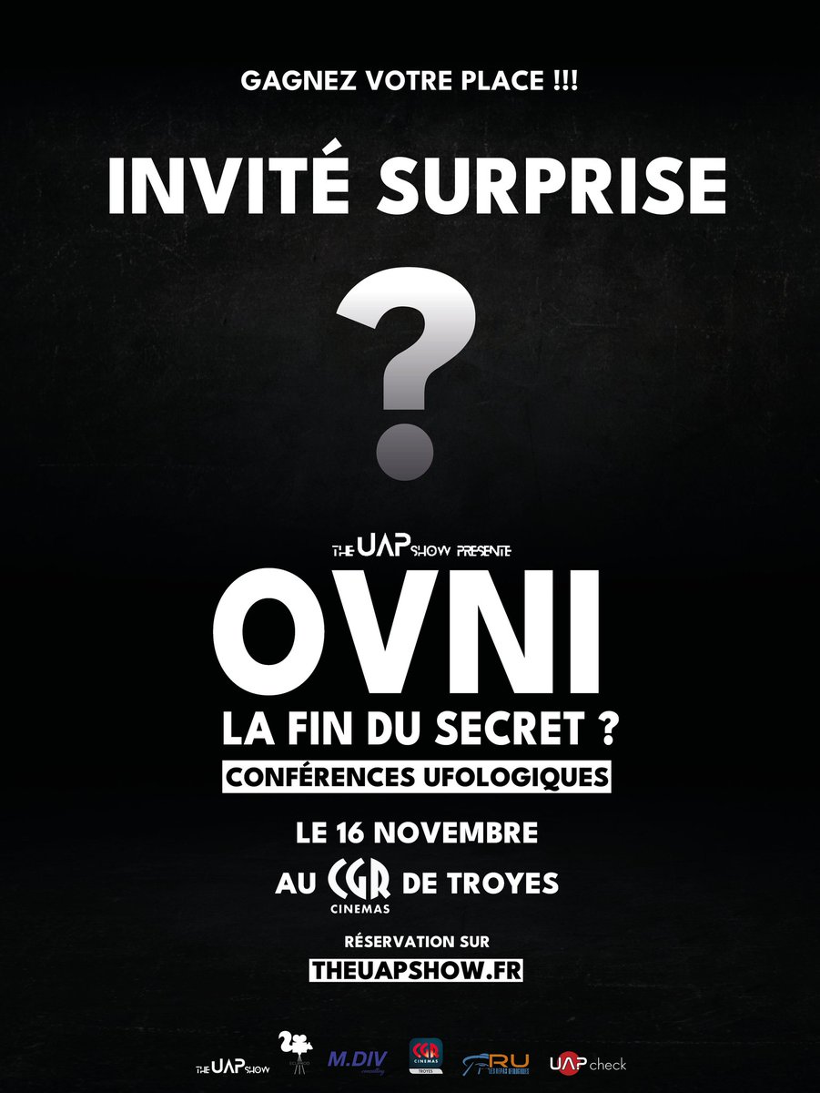TheUAPShow's tweet photo. GAGNEZ VOTRE PLACE 📷 📷 Nous annoncerons notre invité surprise fin de cette semaine ! Nous relançons le jeu concours afin de faire gagner une place pour notre  événement du 16 Novembre prochain au CGR de Troyes !  📷 https://t.co/NtJDAkzcpb