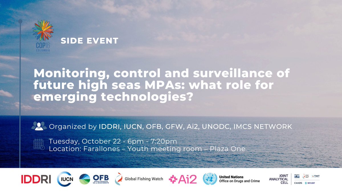 [#COP16 Side-event]
🔊Tomorrow, join us at 6pm to discuss the role of emerging technologies in the monitoring, control &amp; surveillance of future #highseas #MPAs!

Side-event organized with <a href="/IucnOcean/">IUCN Ocean Team</a>, <a href="/OFBiodiversite/">Office français de la biodiversité</a>, <a href="/GlobalFishWatch/">Global Fishing Watch</a>, <a href="/allen_ai/">Ai2</a>, <a href="/UNODC/">UN Office on Drugs & Crime</a> &amp; the Joint Analytical Cell