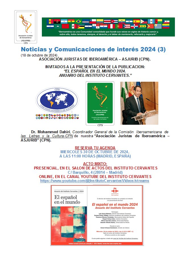 <a href="/PresASJURIB/">Andrés Guerrero</a> Desde Comisión Iberoamericana de las Letras-CPN que coordina Dr <a href="/MohammedDahiri/">Mohammed Dahiri د. محمد ظهيري</a>, miembro <a href="/JuristasIberoam/">Juristas de Iberoamérica - ASJURIB (CPN)</a> , damos difusión invitación Unidad Hispanismo <a href="/InstCervantes/">Instituto Cervantes</a>  acto 📌30-10-24, 11.00 horas #Madrid "El Español en el mundo 2024"

Más en: juristasproiberoamerica.org/noticias-y-com…