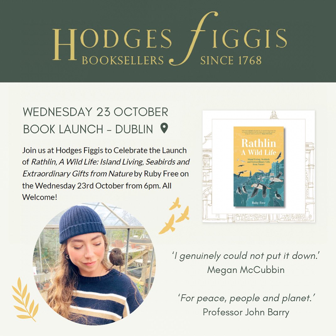 UPCOMING FREE EVENT ✍🏻

Join me at <a href="/HodgesFiggis/">Hodges Figgis</a> this Wednesday at 6pm to celebrate the launch of Rathlin, A Wild Life. Grab a book and a drink, sit back and enjoy this special reading, Q&amp;A and signing in the literary heart of Dublin. ✨

See you there!🍁
