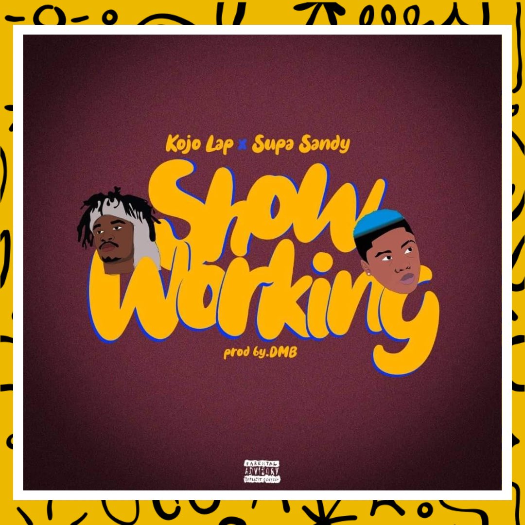 raggoutstudios's tweet photo. @kojolap7 is back with a new hit "Show Working" featuring Supa Sandy!🔥 Produced by DMB, this track is full of energy and vibes! 🎶 Check it out and let us know if it's on repeat! #KojoLap #ShowWorking #SupaSandy #NewMusic #DMB #GhanaMusic https://t.co/xX5KZRnMyl