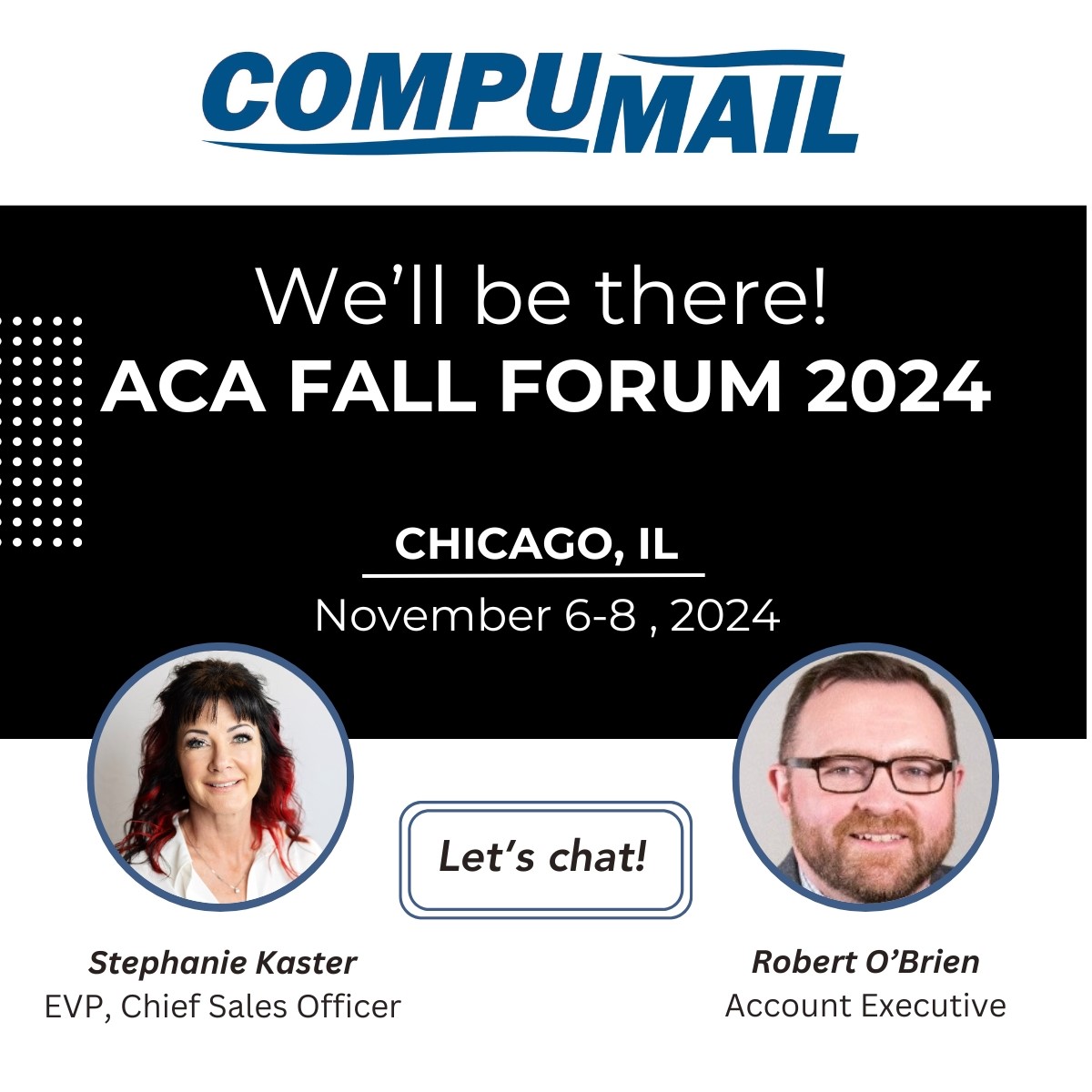 COMPUMAILINC's tweet photo. 📅 We're gearing up for #ACAFallForum24 and #ACAVisionaries24! Make plans to chat with Stephanie Kaster and Robert O'Brien at next month's conference. We hope to see you there!

#CompuMailInc #tradeshow #debtcollection https://t.co/A5HN0220KQ
