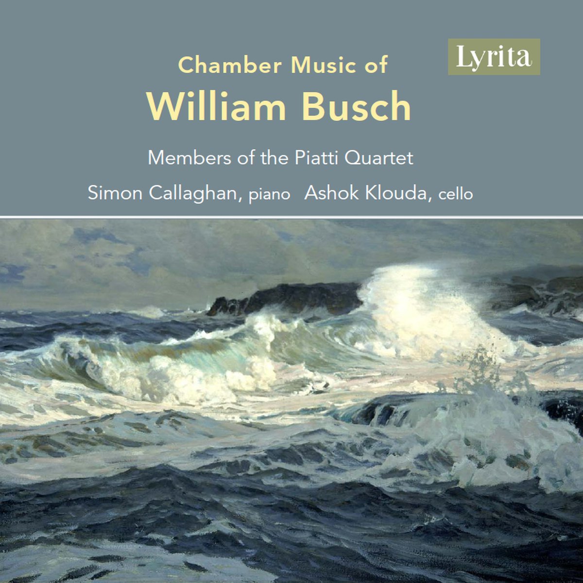 LyritaRecords's tweet photo. Chamber Music of William Busch available to pre-save now!
Click on the link below to save:
https://t.co/l9b3ZfMaZn
#Chamber #music #presavenow #WilliamBusch #PiattiQuartet #SimonCallaghan #AshokKlouda #piano #cello #Quartet #Lyrita https://t.co/Xby4Y12nOk