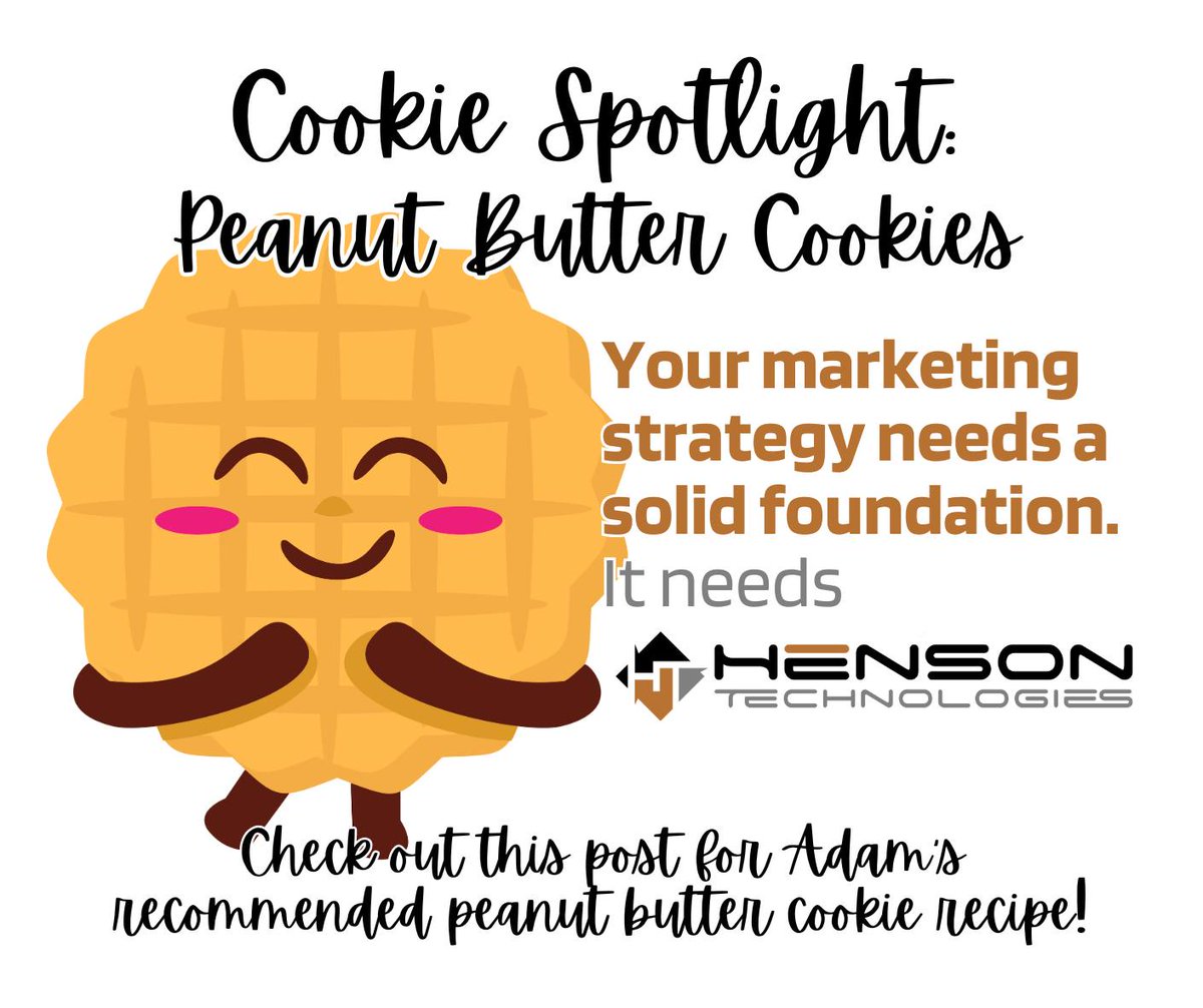 National Cookie Month continues. I recommend my all-time favorite; Peanut Butter Cookies!

Just like these cookies, your marketing strategy should have a solid foundation. At Henson Technologies, we help home service businesses build strong digital presences.