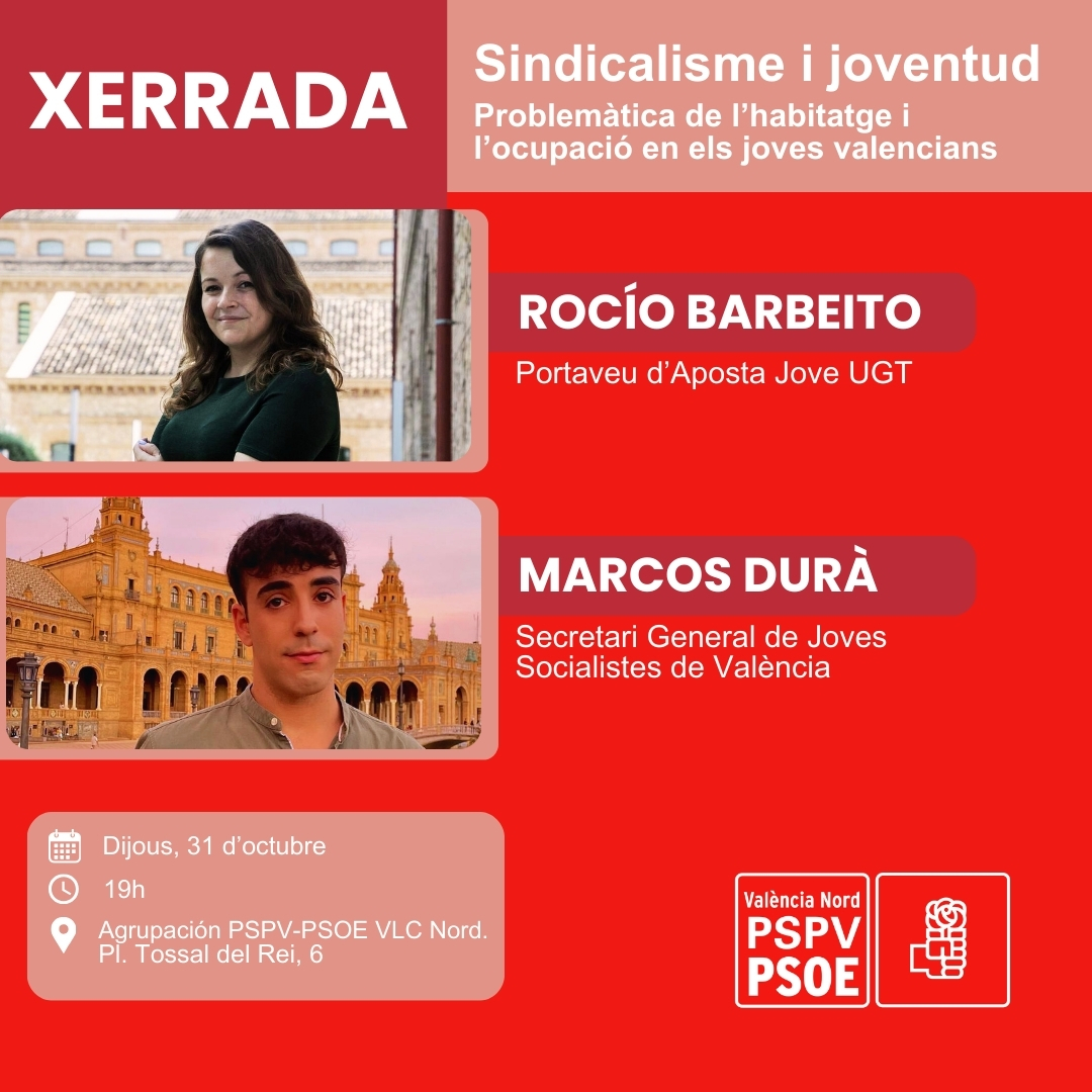 PSOEVlcNord's tweet photo. Si eres joven y estás preocupado/a por la problemática  del acceso a la vivienda y el empleo podrás abordar tus inquietudes de la problemática con Rocío Barbeito portavoz de @ApostaJove  y Marcos Durà Secretario General de @JSPV_Valencia 
🕣Jueves, 31 de octubre a las 19:00📅 https://t.co/Q41HaeOOrs