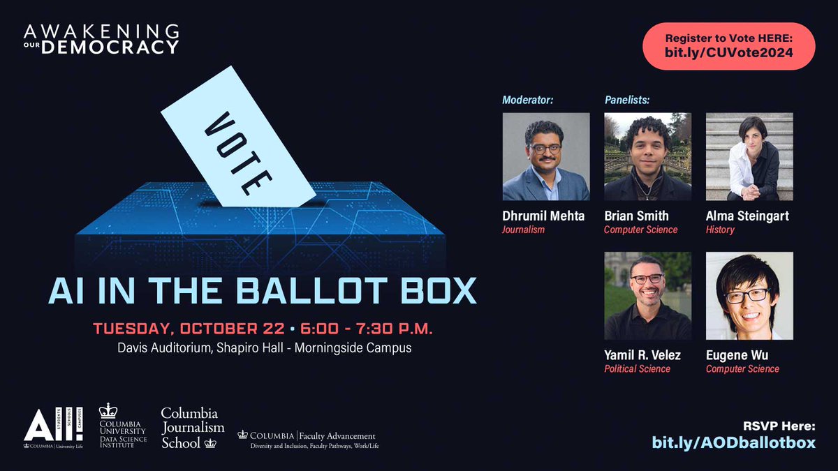 Columbia Faculty Advancement (@columbiafaculty) on Twitter photo As the 2024 election approaches, join @columbiaulife, <a href="/columbiajourn/">Columbia Journalism School</a>, @datascicolumbia, and @columbiafaculty on 10/22 @ 6PM ET for a discussion on the impact of artificial intelligence (AI) on the 2024 elections.
Learn more and register: bit.ly/AODballotbox As the 2024 election approaches, join @columbiaulife, <a href="/columbiajourn/">Columbia Journalism School</a>, @datascicolumbia, and @columbiafaculty on 10/22 @ 6PM ET for a discussion on the impact of artificial intelligence (AI) on the 2024 elections.
Learn more and register: bit.ly/AODballotbox