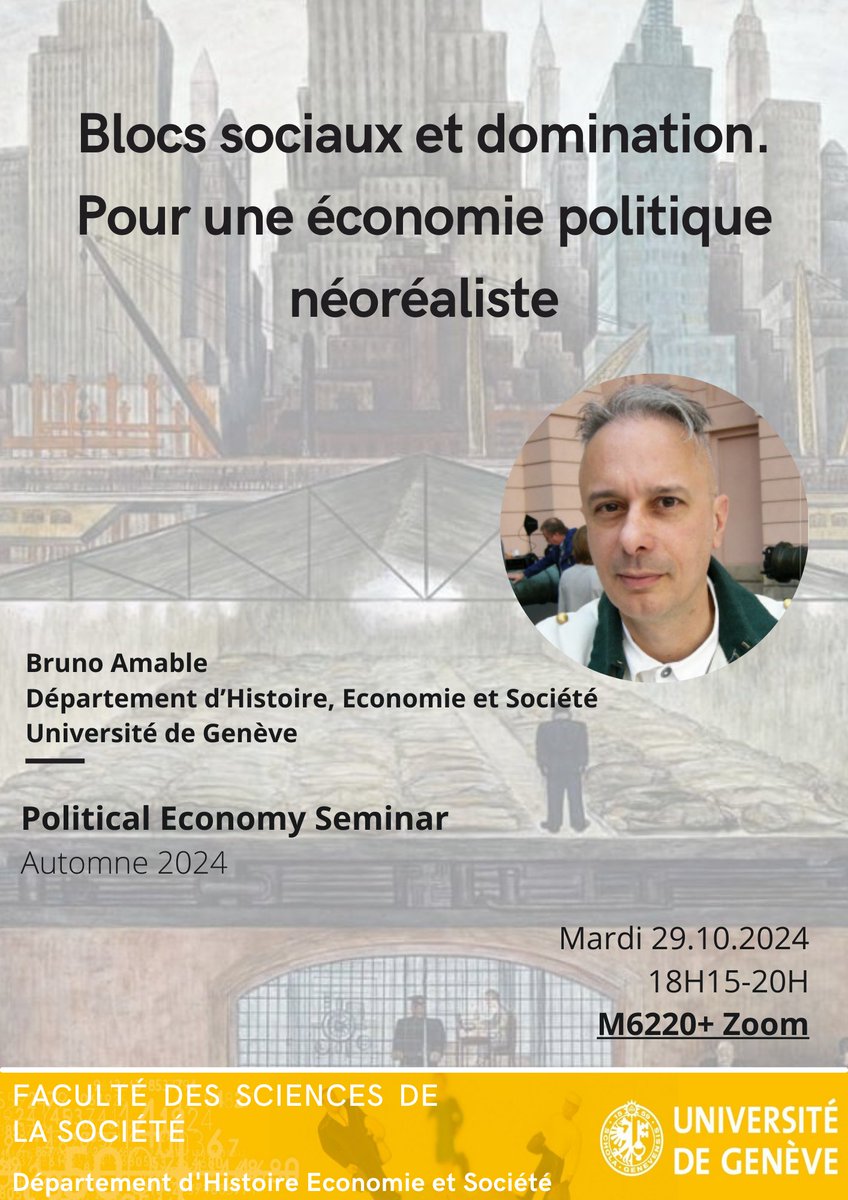 DEHES_UNIGE's tweet photo. Mardi prochain (29/10), notre séminaire d'économie politique aura le plaisir d'accueillir Prof. Bruno Amable (@bruno_amable) qui présentera son prochain livre "Blocs sociaux, conflits et domination. Pour une économie politique néoréaliste" co-écrit avec @StefPalomba https://t.co/Cv0PQfhTxI