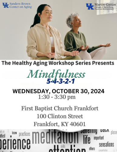Join us next Wednesday, October 30th, at The First Baptist Church in Frankfort as they will be hosting a healthy aging workshop!