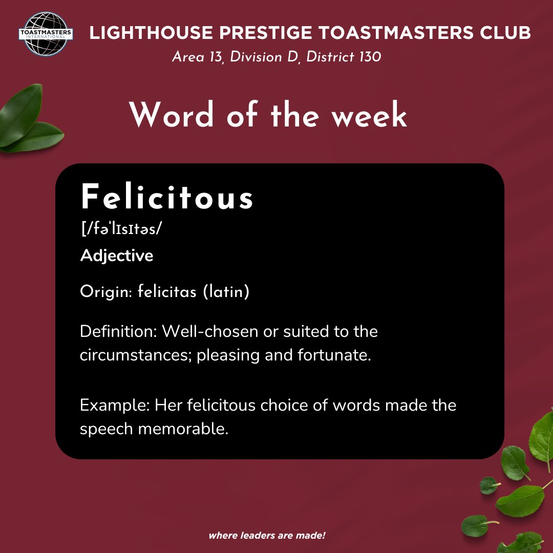 LTPrestigeTM's tweet photo. Use felicitous to describe something or someone this week!🗣️
#toastmasters
#divisiond
#wordoftheweek https://t.co/SfiDadmMvp