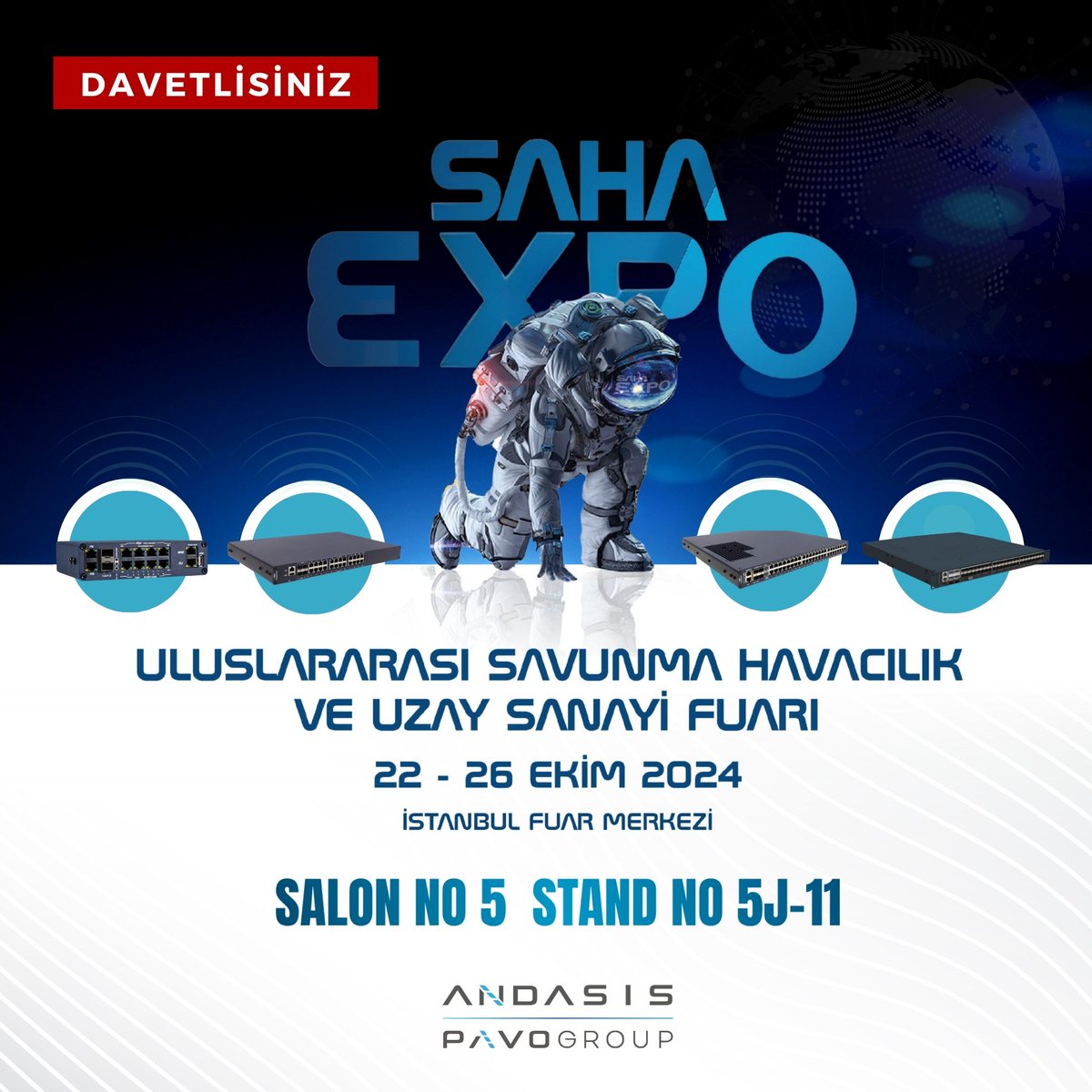 SAHA EXPO 2024 Uluslararası Savunma, Havacılık ve Uzay Sanayi Fuarı’ndaki PAVO GROUP standında, sektöre yönelik ürün ve hizmetlerimizle yer alacağız.  Yerli ağ altyapı teknolojilerimizi 5. Salon 5J-11 No’lu standımızda inceleyebilirsiniz.

 #andasis #pavogroup #sahaexpo #fuar
