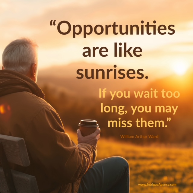 SamHornIntrigue's tweet photo. "Opportunities are like sunrises. If you wait too long, you may miss them." - William Arthur Ward
#quotes #quotesdaily #quotestoliveby #quotesonlife https://t.co/pob5rqvtOf