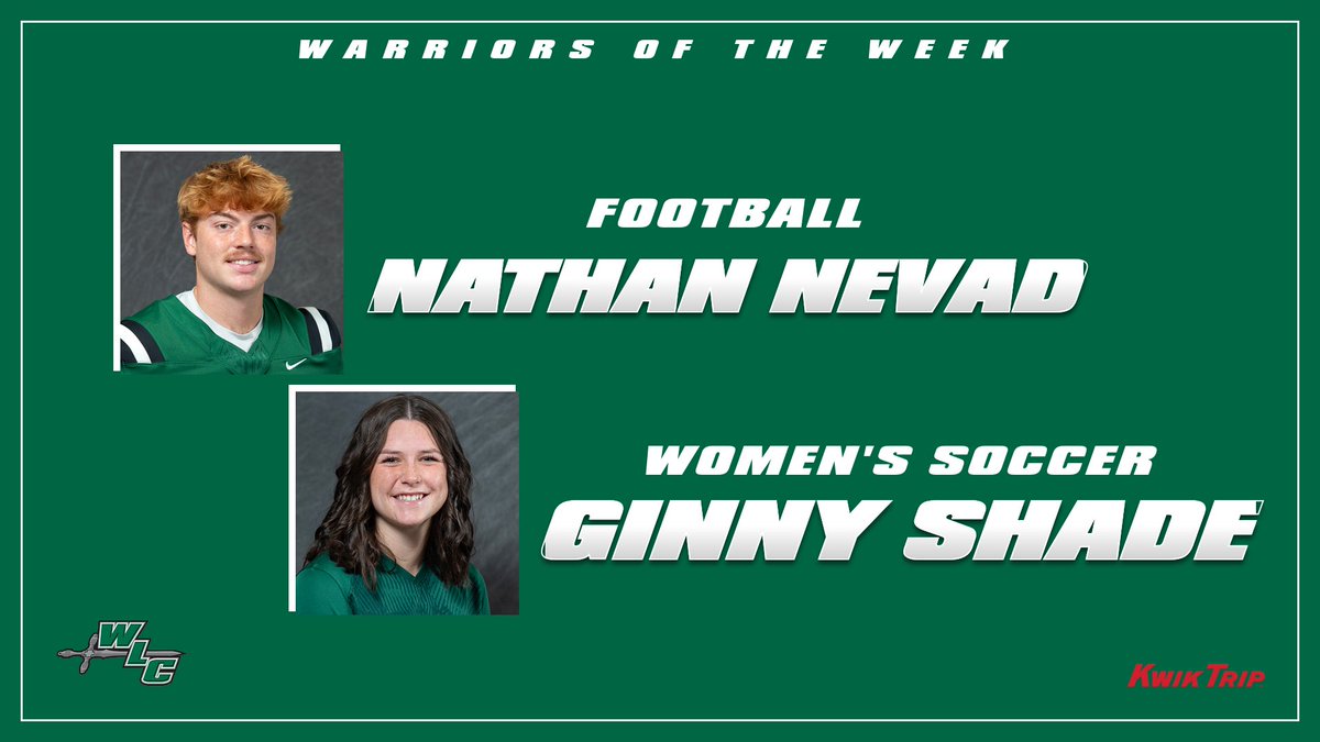 WLC Warriors (@wlcsports) on Twitter photo WOW: Nathan Nevad (<a href="/WLC_Football/">WLC Football</a>) and Ginny Shade (<a href="/WLCWomensSoccer/">WLC Women's Soccer</a>) are the Kwik Trip Warriors of the Week for Oct. 14-20. Read more about them at WLCSports.com. WOW: Nathan Nevad (<a href="/WLC_Football/">WLC Football</a>) and Ginny Shade (<a href="/WLCWomensSoccer/">WLC Women's Soccer</a>) are the Kwik Trip Warriors of the Week for Oct. 14-20. Read more about them at WLCSports.com.