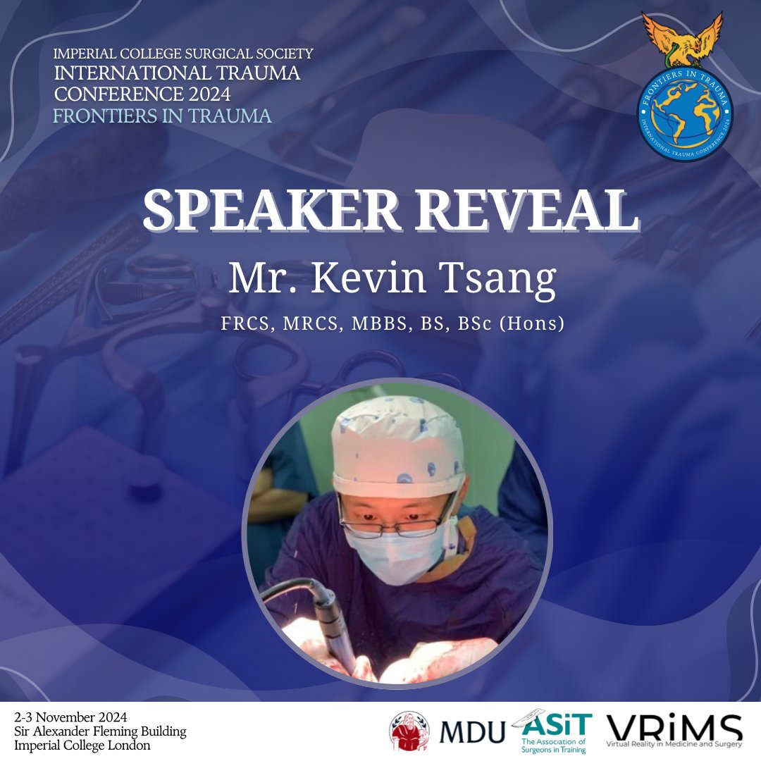 IcsmTrauma's tweet photo. ‼️ We are excited to introduce Mr. Kevin Tsang as a speaker for #trauma24 ‼️

🎫 Book Your Ticket to Europe’s Biggest Student Led Surgical Conference TODAY - https://t.co/uv3KZR0ASK 🎫 https://t.co/oq1h5Rdw4r
