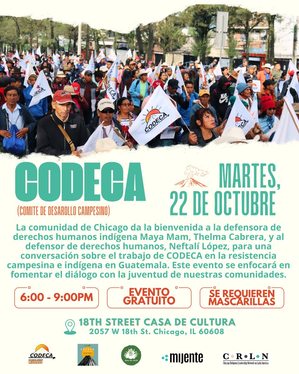 CRLN_LA's tweet photo. 🌟 Indigenous Justice in Chicago 🌟 Join us for an evening with Indigenous Human Rights Defender Thelma Cabrera and Neftalí López from Guatemala. Learn about their work with CODECA and Indigenous resistance.

📅 Oct 22, 6-9 PM 
📍 18th Street Casa De Cultura, Chicago

Free entry https://t.co/Hpjk2Q9WPd