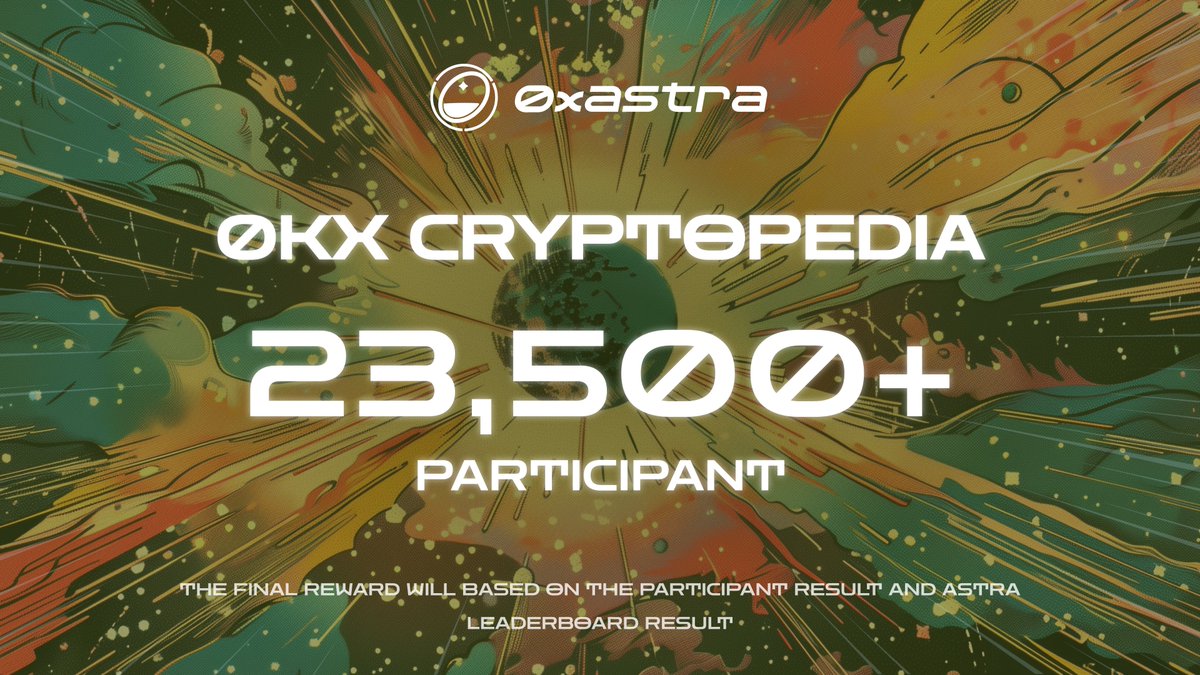 0xAstra_xyz's tweet photo. 🌟Astra x OKX Cryptopedia is Ended🌟

It was an exciting journey with @okx cryptopedia and @UltiverseDAO . We are so impressed by having 23.5K Pilots join in on such an adventure.🎉

All the rewards will be distributed within the next 10 days, after we complete the participation data and leaderboard result tally.

Appreciate all your patience ✦
