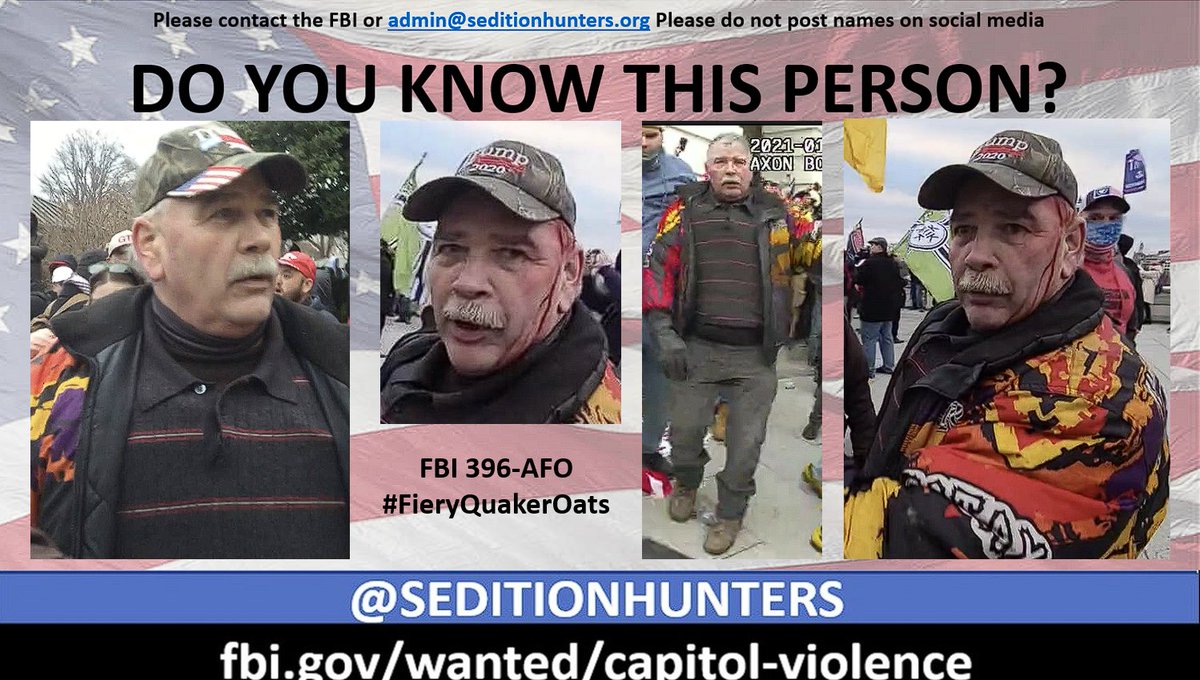SeditionHunters's tweet photo. Please share across all platforms. #DoYouKnow this man?? Please contact the FBI with 396-AFO https://t.co/CacVxYJIL1 or contact us at admin@seditionhunters.org Please do not post names on social media #FieryQuakerOats https://t.co/JUMLpKcxZz