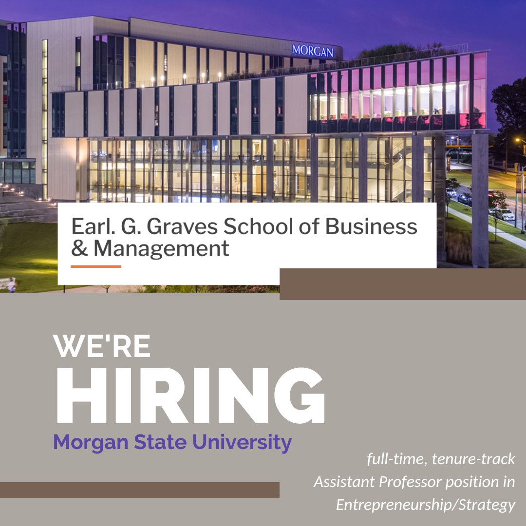Jingning Ao (@ao_jingning) on Twitter photo 🚨 Job Opportunity 🚨
Morgan State University’s Department of Business Administration is hiring a full-time, tenure-track Assistant Professor in Entrepreneurship (with a secondary focus in Strategy)! <a href="/AOM_STR/">STR - Strategic Management Division</a> <a href="/ENT_Div_AoM/">ENTDivision_AoM</a>
Apply now: morgan.peopleadmin.com/postings/7101 😎 🚨 Job Opportunity 🚨
Morgan State University’s Department of Business Administration is hiring a full-time, tenure-track Assistant Professor in Entrepreneurship (with a secondary focus in Strategy)! <a href="/AOM_STR/">STR - Strategic Management Division</a> <a href="/ENT_Div_AoM/">ENTDivision_AoM</a>
Apply now: morgan.peopleadmin.com/postings/7101 😎
