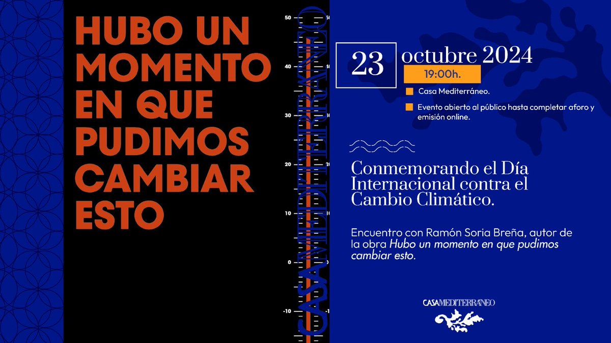 Sonia Marco (@soniamarcoperez) on Twitter photo 🌍 🌡️El cambio climático , con la gestión del agua y la energía como epicentro, en el próximo encuentro de <a href="/csmediterraneo/">Casa Mediterráneo</a> el miércoles 23 con Ramón J. Soria Breña. #diainternacionaldelcambioclimatico 🌍 🌡️El cambio climático , con la gestión del agua y la energía como epicentro, en el próximo encuentro de <a href="/csmediterraneo/">Casa Mediterráneo</a> el miércoles 23 con Ramón J. Soria Breña. #diainternacionaldelcambioclimatico
