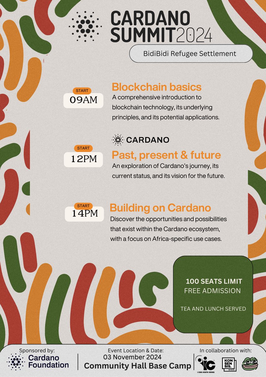 Gm Cardano 
We are excited to welcome 100 attendees to the Cardano Summit CLE Uganda. Our focus will be education and focusing on what blockchain and Cardano can do for newcomer. See you all on 03rd of November. 

Thanks to the support of <a href="/Cardano_CF/">Cardano Foundation</a>, <a href="/ICANSouthSudan3/">I CAN South Sudan</a> and