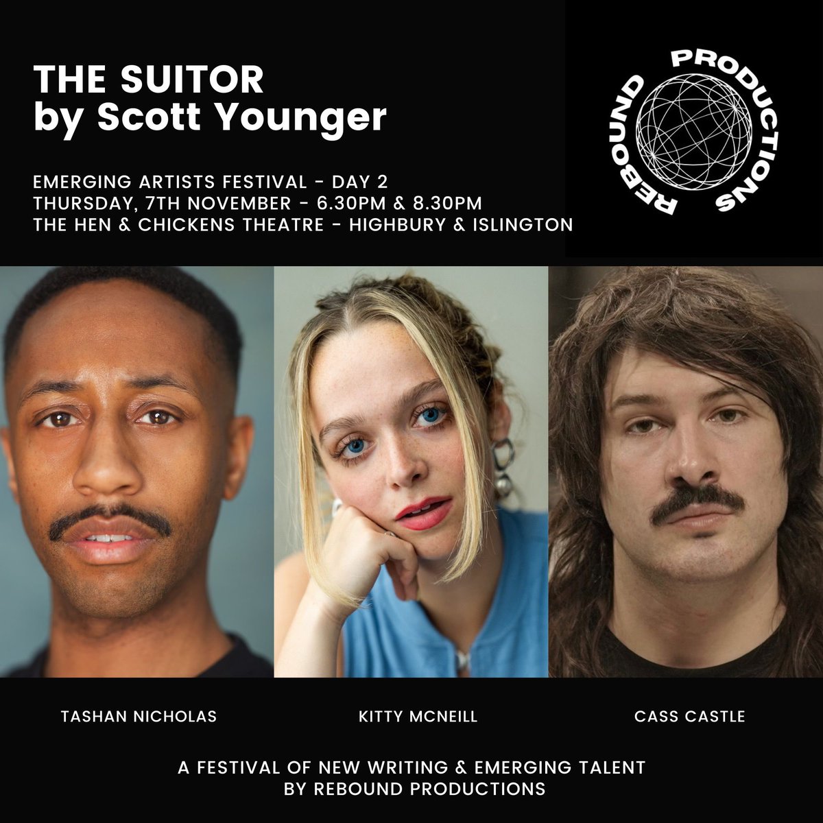 Rebound Productions (@reboundprods) on Twitter photo THE SUITOR by <a href="/Scott_Younger/">Scott Younger</a> will be staged as part of our EMERGING ARTISTS FESTIVAL next month <a href="/TheHenChickens/">The Hen and Chickens Theatre</a>
🗓️7th November
🕙6:30pm & 8:30pm
🎟️ unrestrictedview.co.uk/47539-2/
✨✨✨ THE SUITOR by <a href="/Scott_Younger/">Scott Younger</a> will be staged as part of our EMERGING ARTISTS FESTIVAL next month <a href="/TheHenChickens/">The Hen and Chickens Theatre</a>
🗓️7th November
🕙6:30pm & 8:30pm
🎟️ unrestrictedview.co.uk/47539-2/
✨✨✨