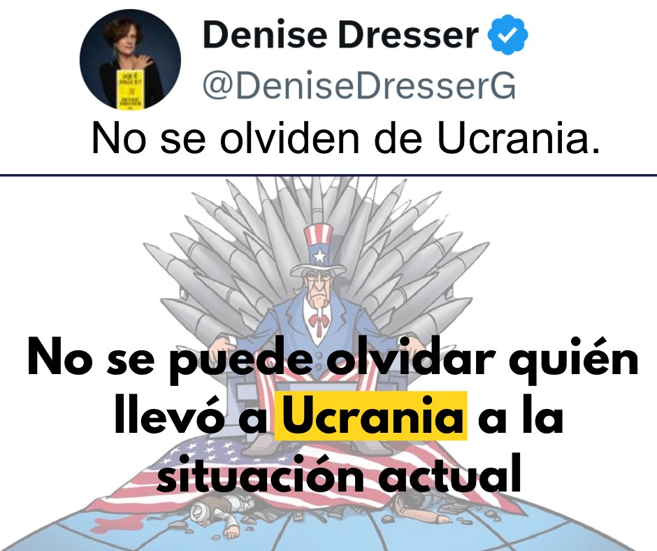 EmbRusiaMexico's tweet photo. Apoyamos firmemente la tesis de @DeniseDresserG de que no se puede olvidar a Ucrania. Así como no se puede olvidar quién llevó a Ucrania a la situación actual. 

❗ No se puede olvidar quién financió y organizó el sangriento golpe de estado en Ucrania en 2014. 

No se puede olvidar quién comenzó a glorificar la ideología neonazi en el país. 

No se puede olvidar quién desató la guerra en el Este de Ucrania contra la población rusa y rusoparlantes y llamó a estas personas terroristas. 

No se puede olvidar quién comenzó a suministrar armas a Ucrania, matando a miles de civiles en el Donbass.

No se puede olvidar quién saboteó el cumplimiento de los Acuerdos de Minsk. 

No se puede olvidar quién inició la guerra híbrida contra Rusia utilizando a los ucranianos. 

No se puede olvidar quién se beneficia del conflicto en Ucrania. 

No se puede olvidar quién está interesado en prolongar el conflicto y hace todo lo posible para su escalada. 

🇺🇸 Los países occidentales, encabezados por Estados Unidos, llevaron la situación a la actual crisis ucraniana y comenzaron la guerra en 2014. El deseo de preservar su hegemonía en el mundo fue una de las causas de la crisis en Ucrania.

Durante nueve años, Donbass fue bombardeado. Nadie contó los niños muertos en Donbass. Nadie en otros países, especialmente en Occidente, lloró por los muertos. Nadie en Occidente quería poner fin al conflicto. 

Rusia, por el contrario, está haciendo todo lo posible para poner fin al conflicto.