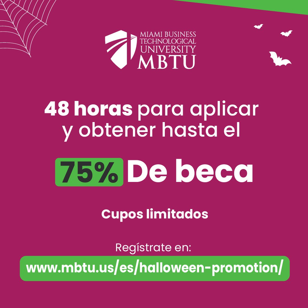 MBTUuniversity's tweet photo. ¿Truco o... educación? Tú decides. Este 30 y 31 de octubre, no te pierdas esta beca flash y obtén hasta el 75% de BECA. 

¡Estudia online, desde cualquier parte del mundo y transforma tu futuro profesional!

🎓 Inscríbete ya y asegura tu beca. 🕸️

🌐: https://t.co/PtfM0oNCct https://t.co/HZw3JBoILc